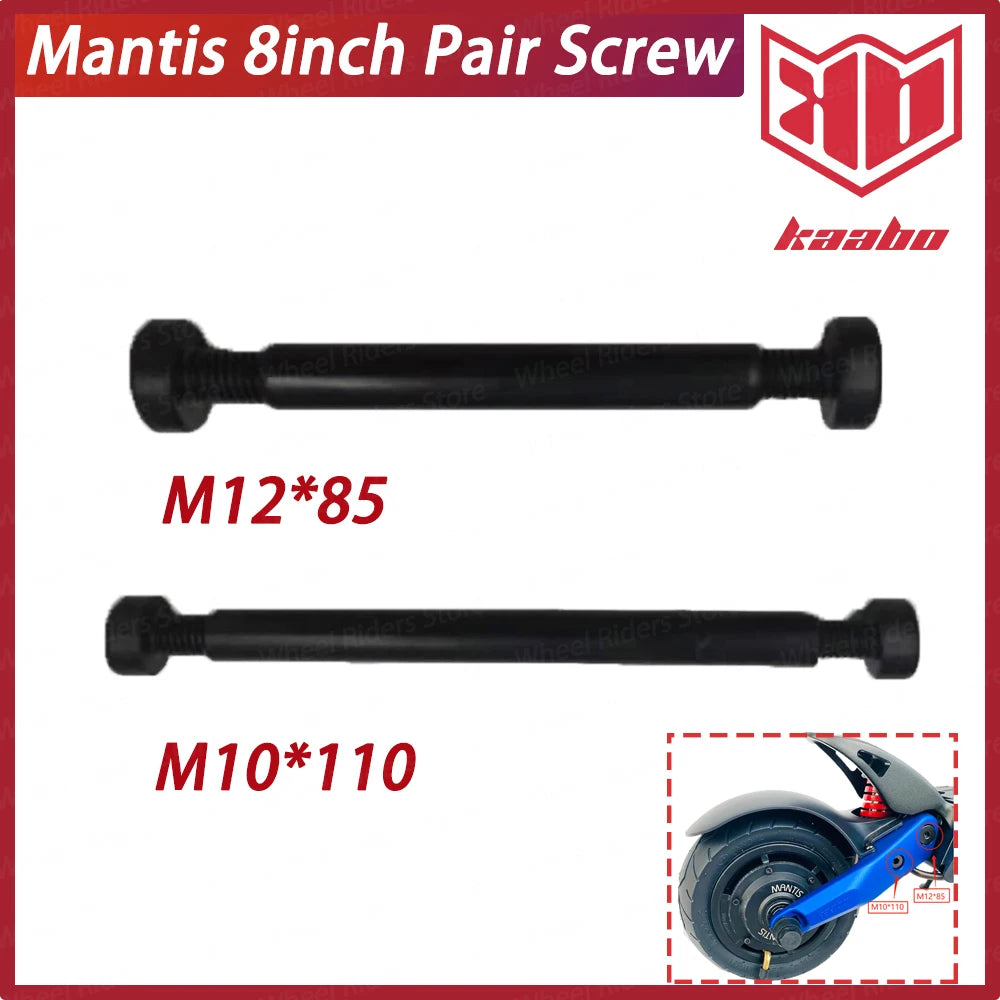 Kaabo  Mantis8inch  M10*110 M12*85 Pair Screw Bolt Front And Rear Swing Arm Butt For Kaabo Mantis 8inch Scooter