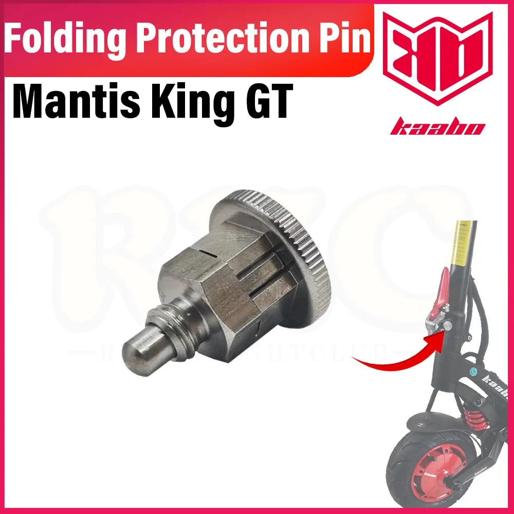 KAABO Mantis King GT Fold Protection Pin Electric Scooter Mantis King GT Folding Protection Pin MKGT KAABO Original Accessories